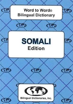 English-Somali & Somali-English Word-to-Word Dictionary