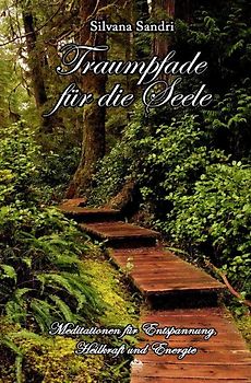 Traumpfade für die Seele
