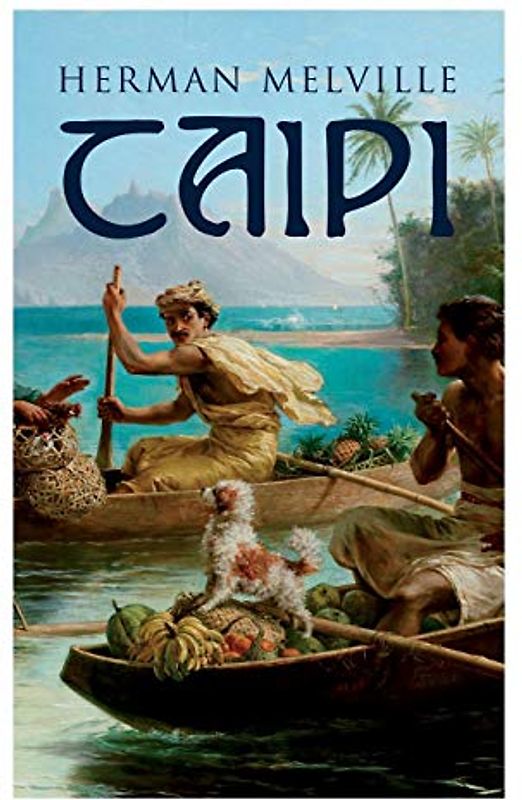 Taipi: Ein Blick auf Polynesisches Leben