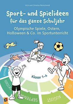 Sport- und Spielideen für das ganze Schuljahr