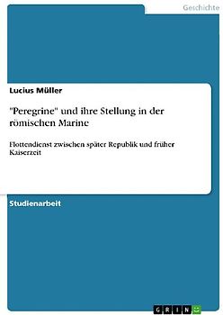 "Peregrine" und ihre Stellung in der römischen Marine