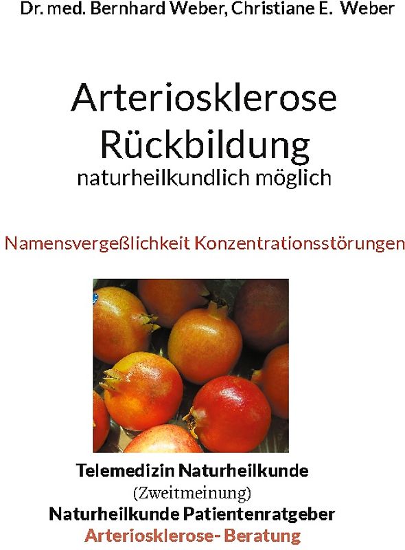 Arteriosklerose Rückbildung naturheilkundlich möglich