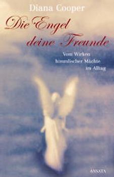 Die Engel, deine Freunde