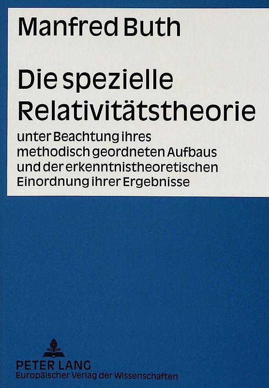 Die spezielle Relativitätstheorie