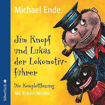 Jim Knopf: Jim Knopf und Lukas der Lokomotivführer - Die Komplettlesung