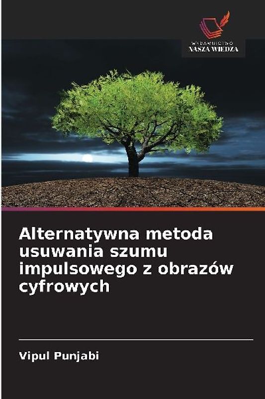 Alternatywna metoda usuwania szumu impulsowego z obrazów cyfrowych
