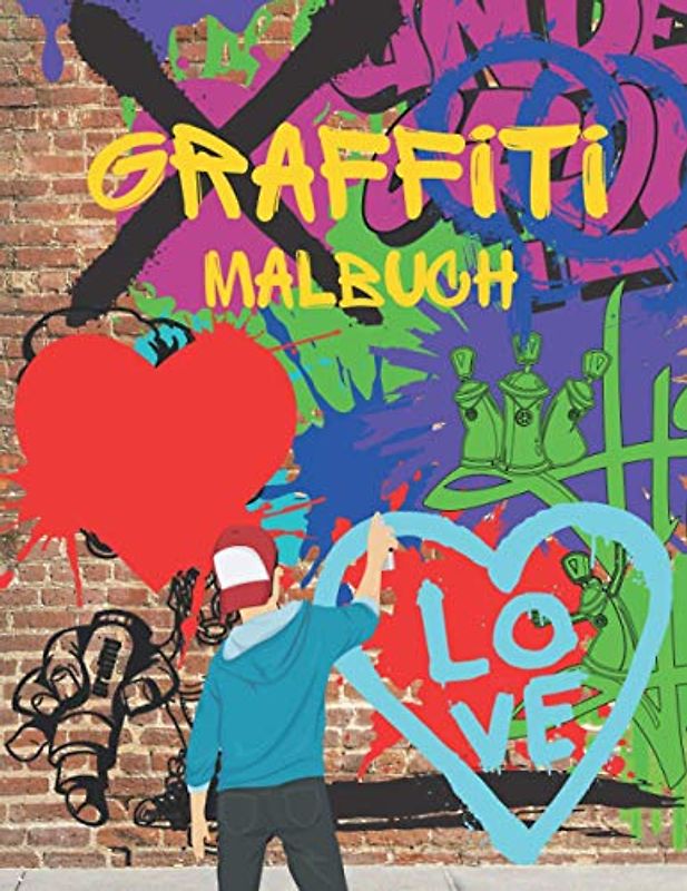 Graffiti Malbuch: Illustrationen für Stressabbau und Entspannung: Street Art Charaktere: Schriftarten zum ausmalen