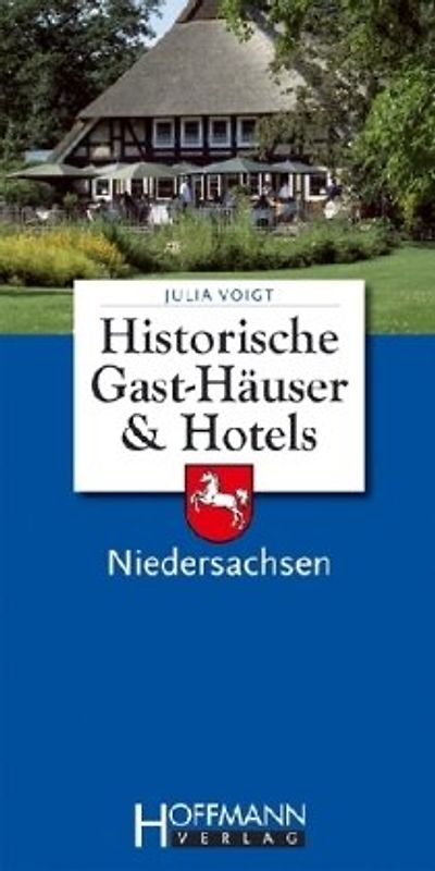 Historische Gast-Häuser & Hotels Niedersachsen