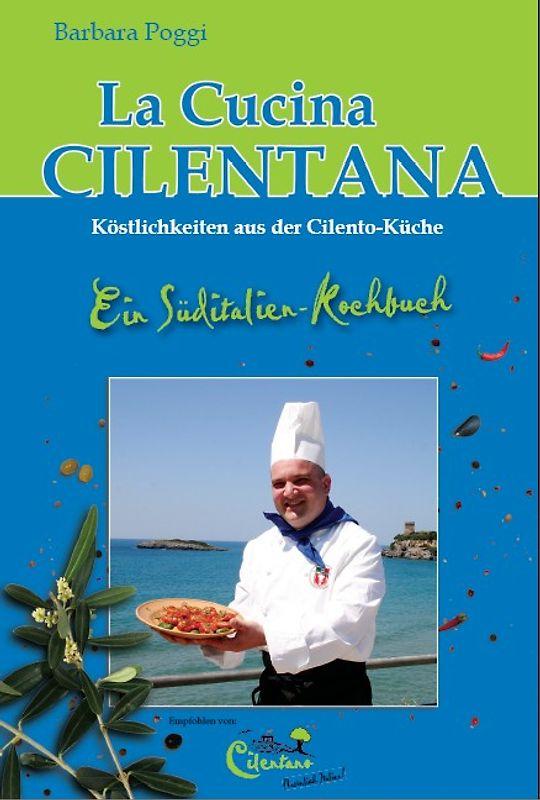 La Cucina Cilentana - Köstlichkeiten aus der Cilento-Küche