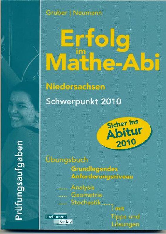 Erfolg im Mathe-Abi Niedersachsen Schwerpunkt 2010