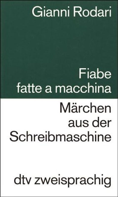 Fiabe e filastroche /Märchen aus der Schreibmaschine. Ital. /Dt.