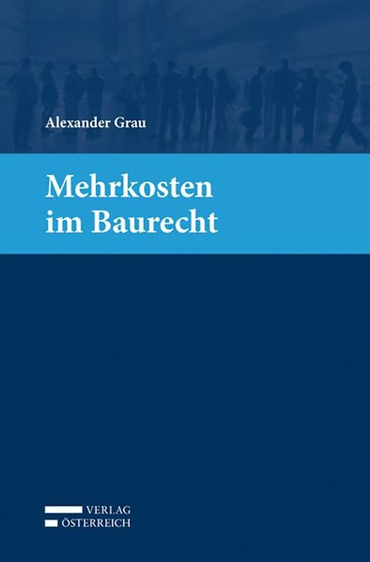 Mehrkosten im Baurecht