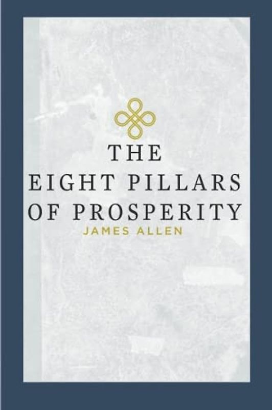 The Eight Pillars of Prosperity
