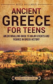 Ancient Greece for Teens