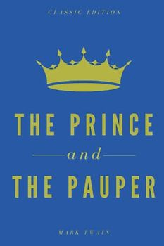 The Prince and The Pauper: with original illustrations