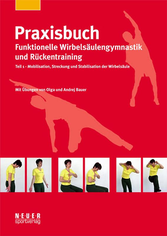 Praxisbuch funktionelle Wirbelsäulengymnastik und Rückentraining