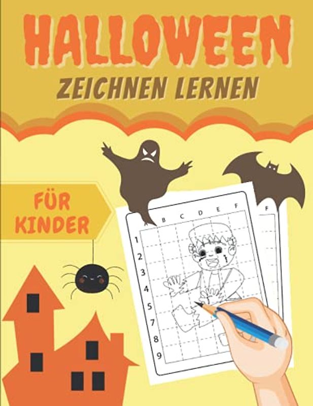 Halloween Zeichnen Lernen Für Kinder: Reproduzieren die Zeichnung Schritt für Schritt für Vorschulkinder | zeichenbuch Für Mädchen und Jungen.