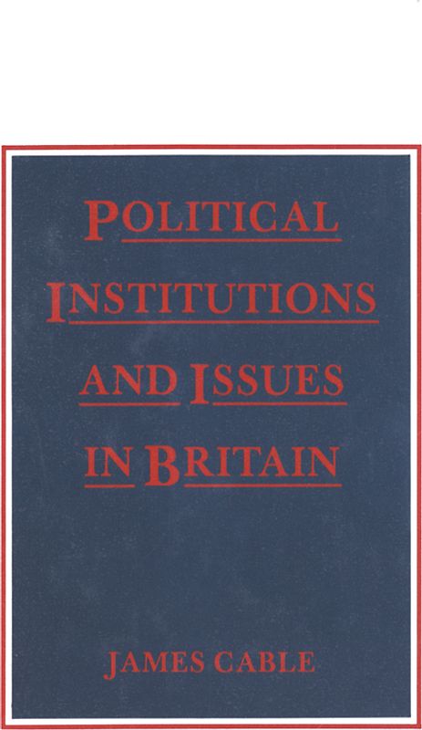 Political Institutions and Issues in Britain