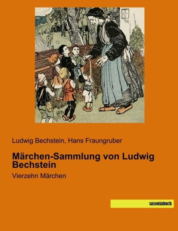 Maerchen-Sammlung von Ludwig Bechstein: Vierzehn Maerchen: Vierzehn Märchen