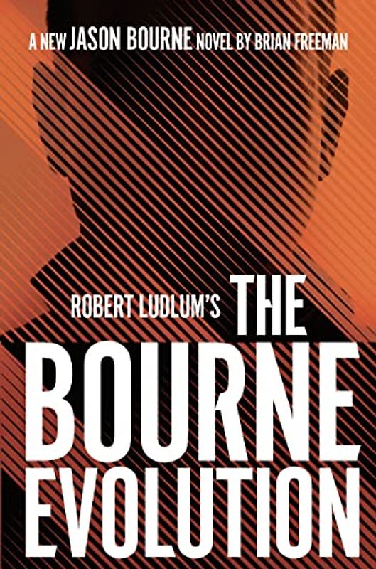 Robert Ludlum's™ the Bourne Evolution (Jason Bourne, Band 12)