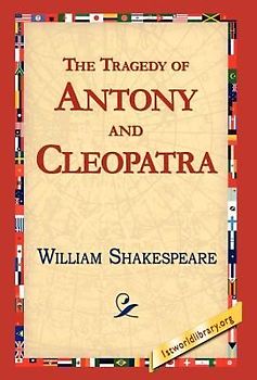 The Tragedy of Antony and Cleopatra
