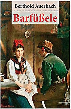Barfüßele: Eine Dorfgeschichte