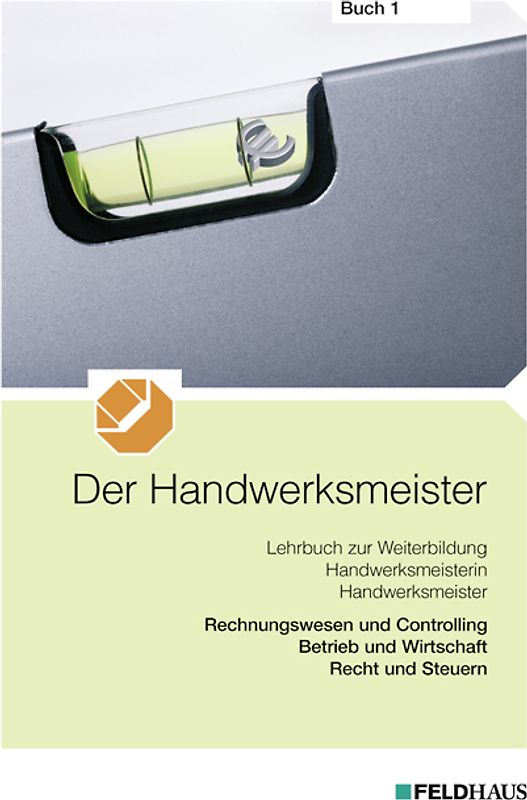 Der Handwerksmeister - Buch 1
