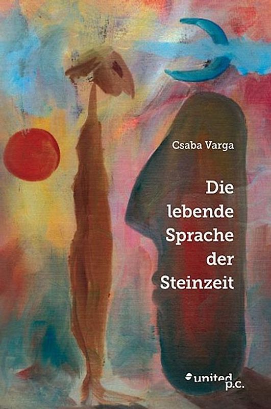 Die lebende Sprache der Steinzeit