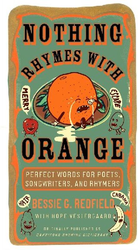 Nothing Rhymes with Orange