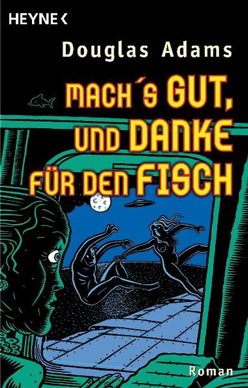 Macht's gut, und danke für den Fisch
