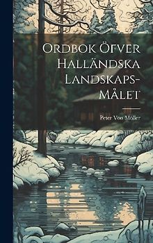 Ordbok Öfver Halländska Landskaps-Målet