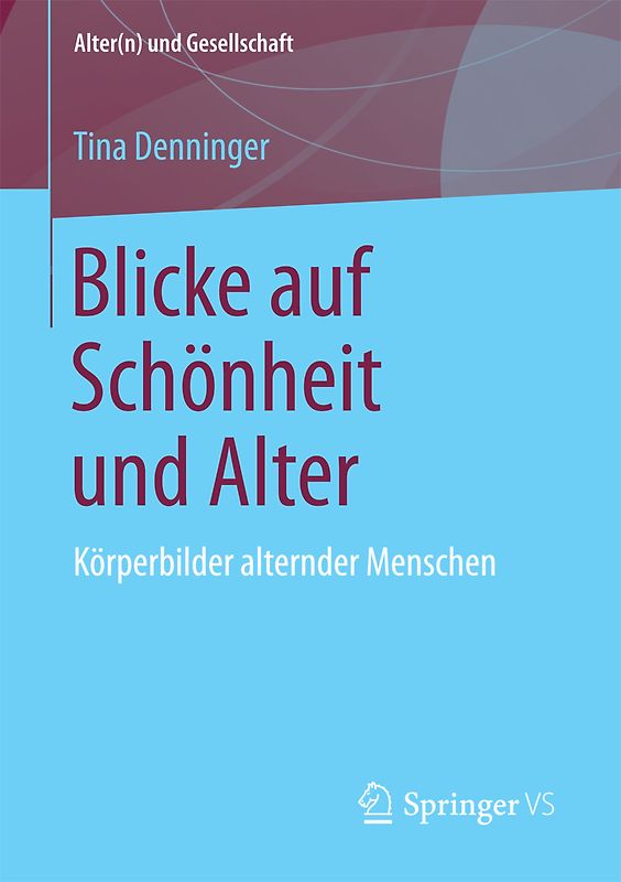 Blicke auf Schönheit und Alter