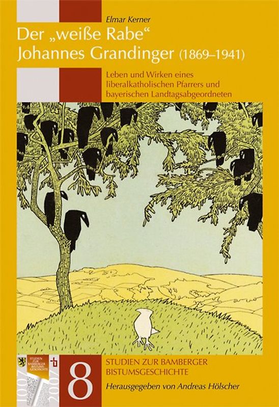 Der „weiße Rabe“ Johannes Grandinger (1869–1941)