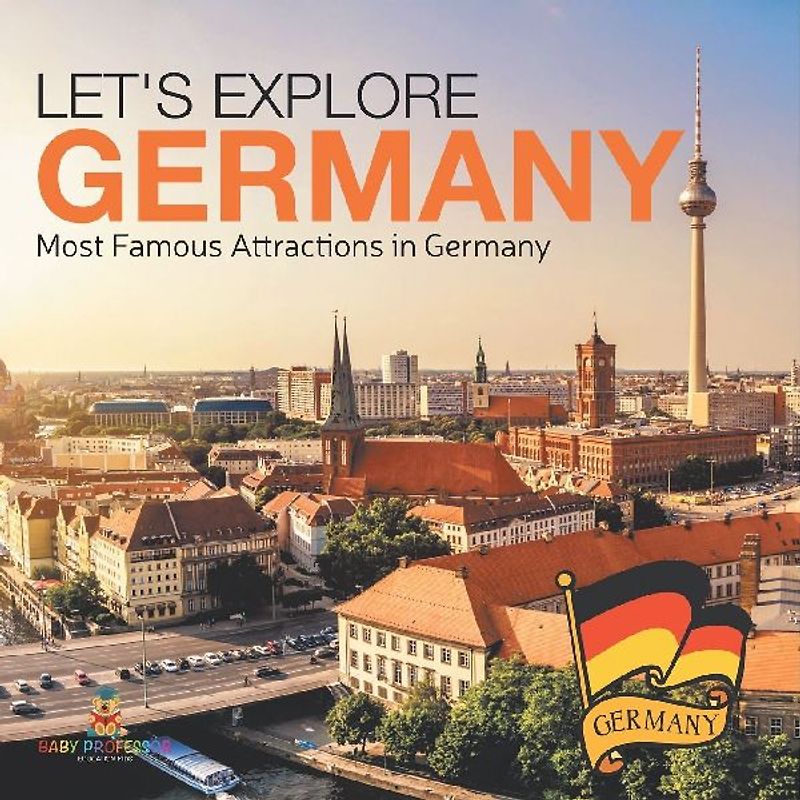 Let's Explore Germany (Most Famous Attractions in Germany)