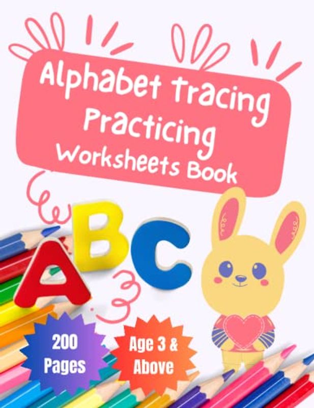 Alphabet Letter Tracing Worksheets For Kids: Large Print | Big and Small letter tracing with Practicing Pages | Preschoolers | Kindergartens | Handwriting Practice for Kids