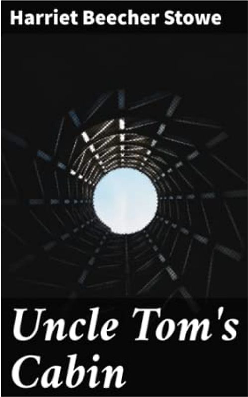 Uncle Tom's Cabin