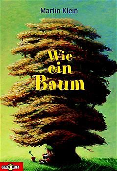 Wie ein Baum