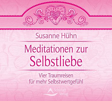 Meditationen zur Selbstliebe