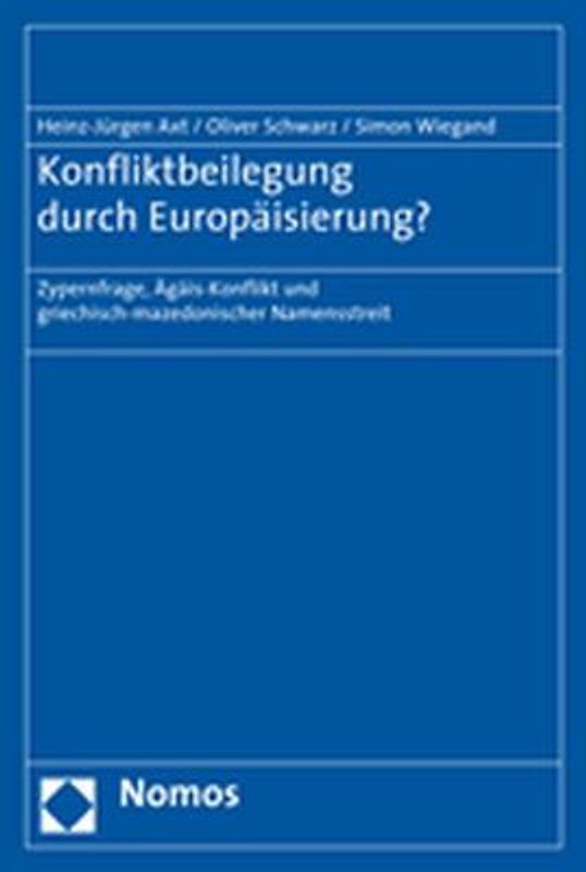 Konfliktbeilegung durch Europäisierung?