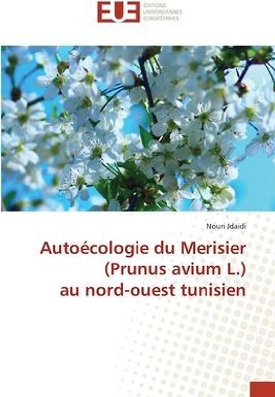 Autoécologie du Merisier (Prunus avium L.) au nord-ouest tunisien