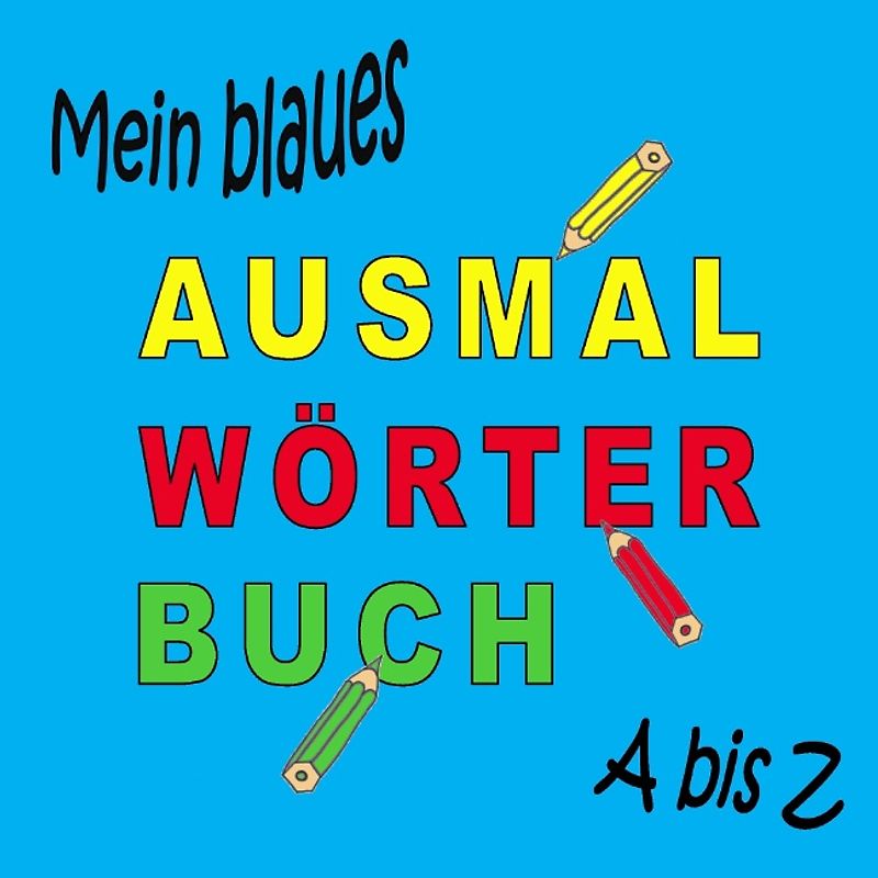 Mein Ausmalwörterbuch 2