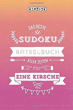 Das beste Sudoku Rätselbuch aller Zeiten für eine Kirsche