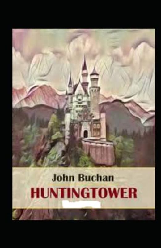 Huntingtower illustrated