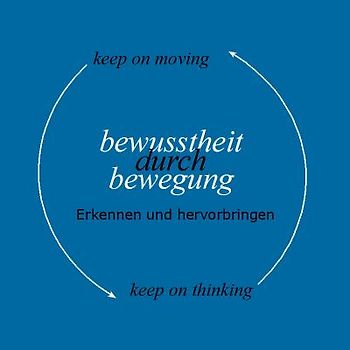 Feldenkrais CD Erkennen und hervorbringen