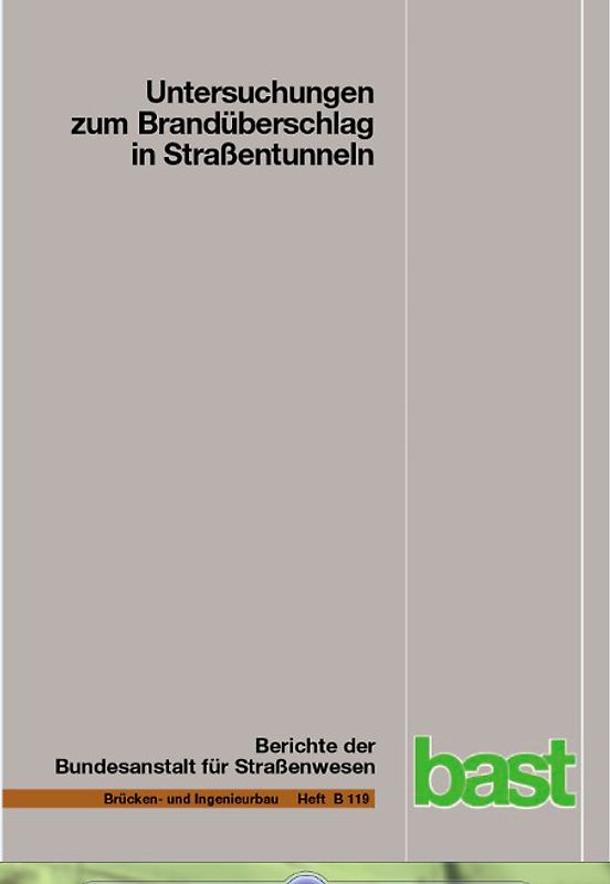 Untersuchungen zum Brandüberschlag in Straßentunneln