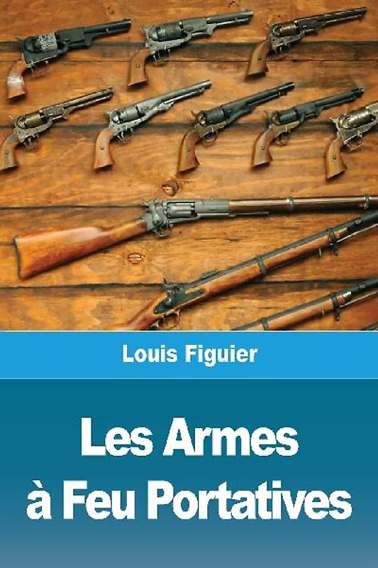 Les Armes à Feu Portatives