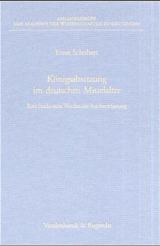Königsabsetzung im deutschen Mittelalter