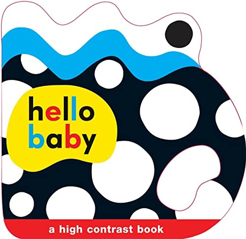 Hello Baby: Baby Grip: A High Contrast Book
