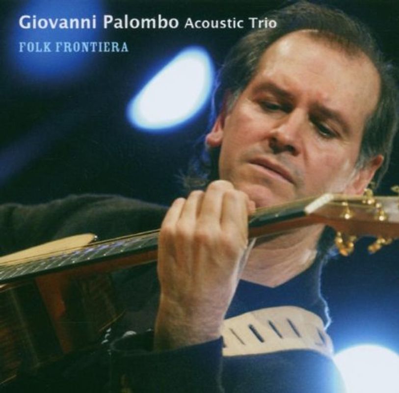 Giovanni Acoustic Trio Palombo - Folk Frontiera