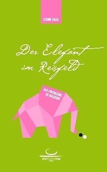 Der Elefant im Reisfeld